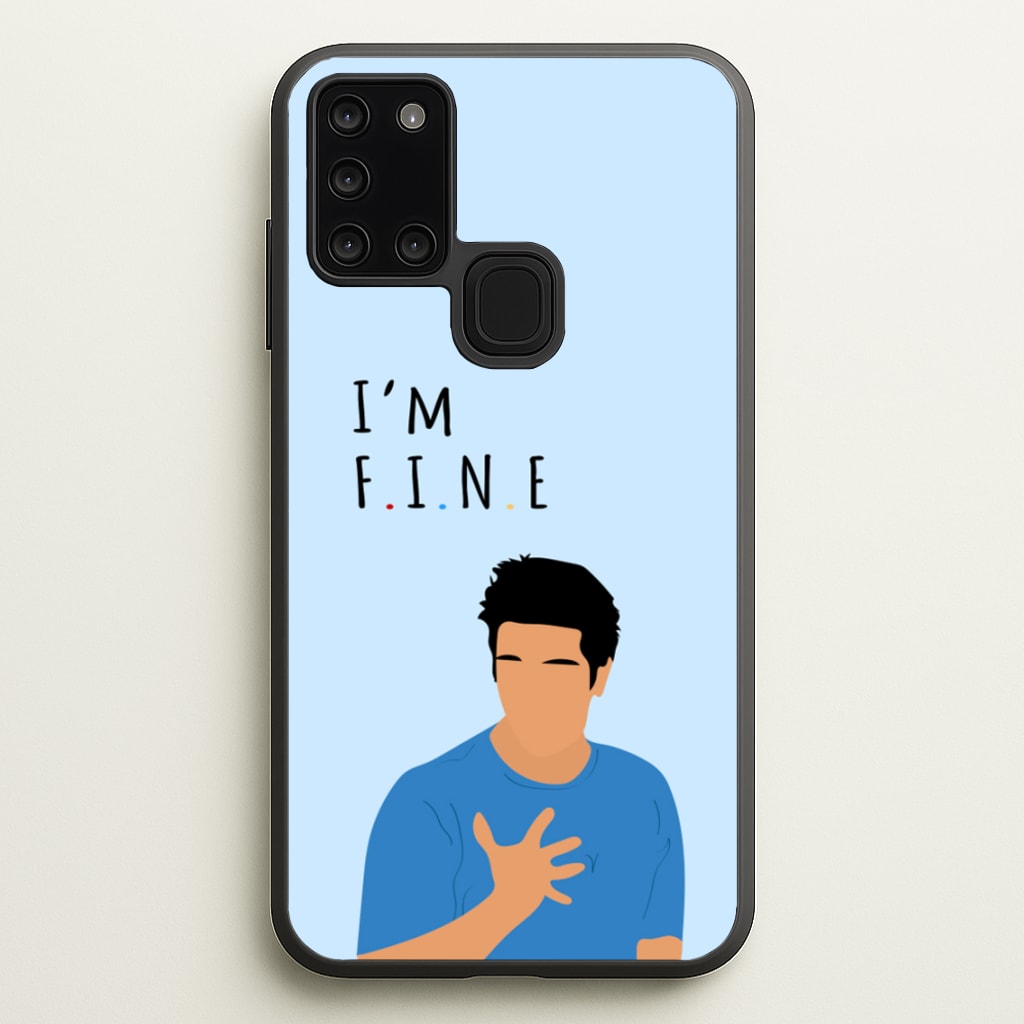 I'm Fine - Friends Phone Case for Galaxy A21s