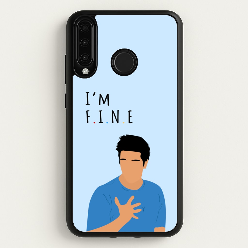 I'm Fine - Friends Phone Case for Huawei P30 Lite