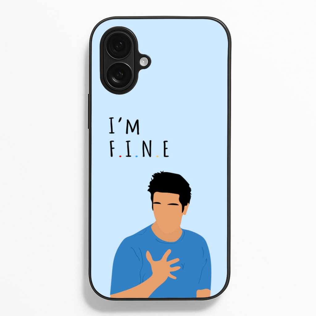 I'm Fine - Friends Phone Case for iPhone 16 Plus