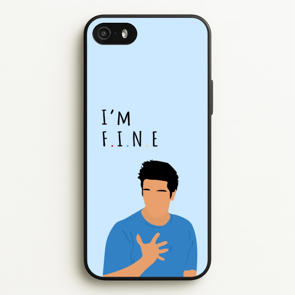 I'm Fine - Friends Phone Case for iPhone 5 / 5s / SE 2016