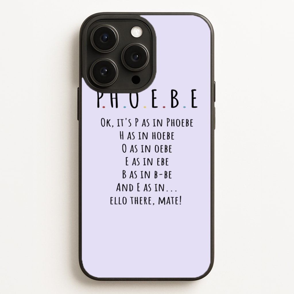 Spelling Phoebe - Friends Phone Case for iPhone 16 Pro Max