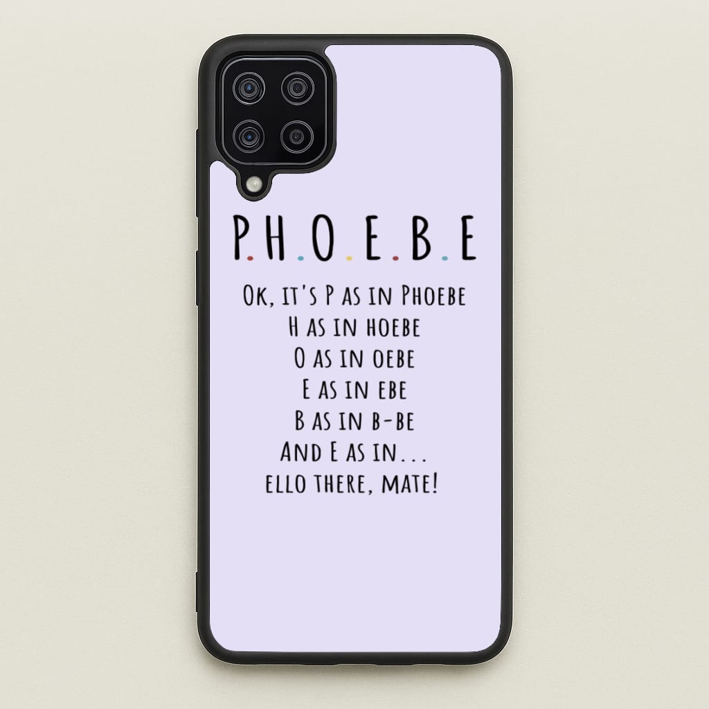 Spelling Phoebe - Friends Phone Case for Galaxy A12