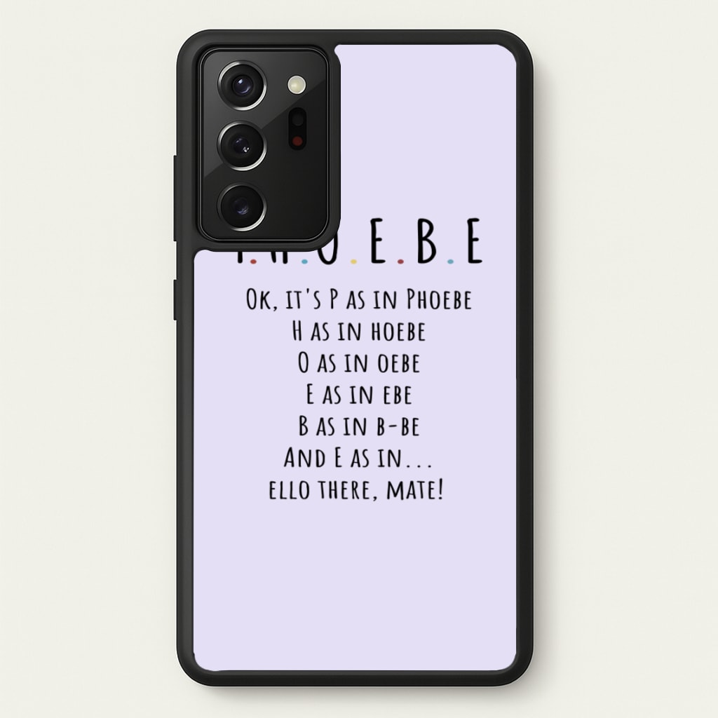 Spelling Phoebe - Friends Phone Case for Galaxy Note 20 Ultra