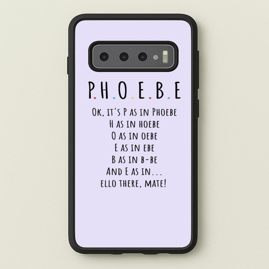 Spelling Phoebe - Friends Phone Case for Galaxy S10