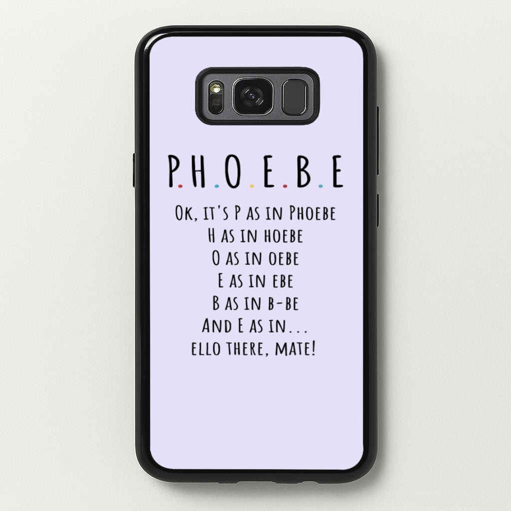 Spelling Phoebe - Friends Phone Case for Galaxy S8 Plus