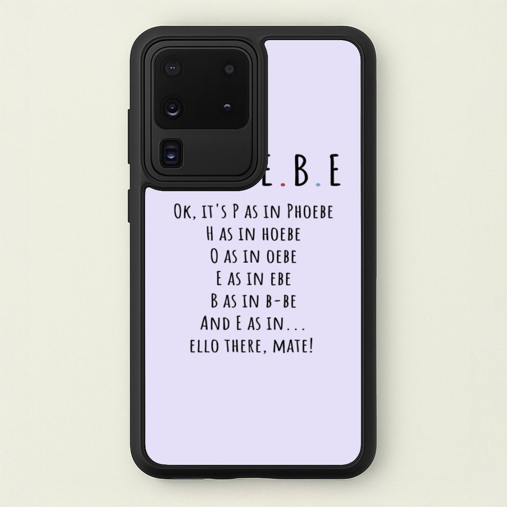 Spelling Phoebe - Friends Phone Case for Galaxy S20 Ultra