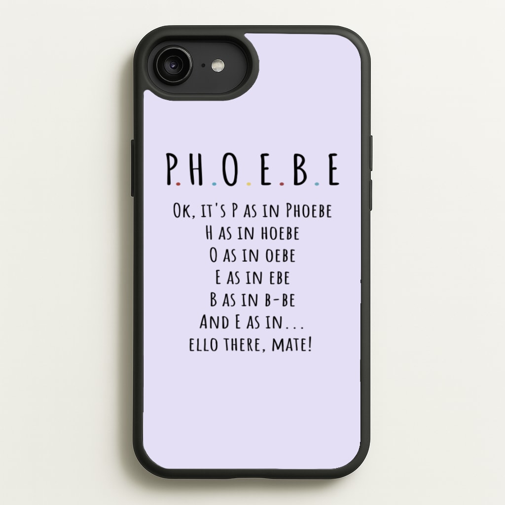 Spelling Phoebe - Friends Phone Case for iPhone 6 Plus / 7 Plus / 8 Plus