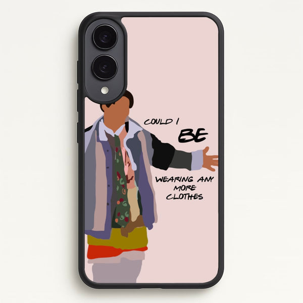 Could I Be Wearing Any More Clothes - Friends Phone Case for Galaxy S25 Edge