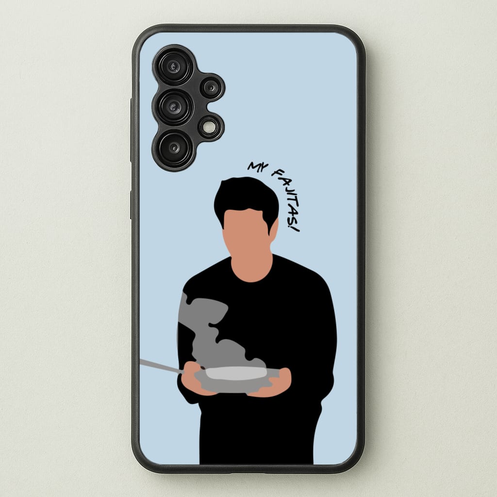 My Fajitas - Friends Phone Case for Galaxy A13