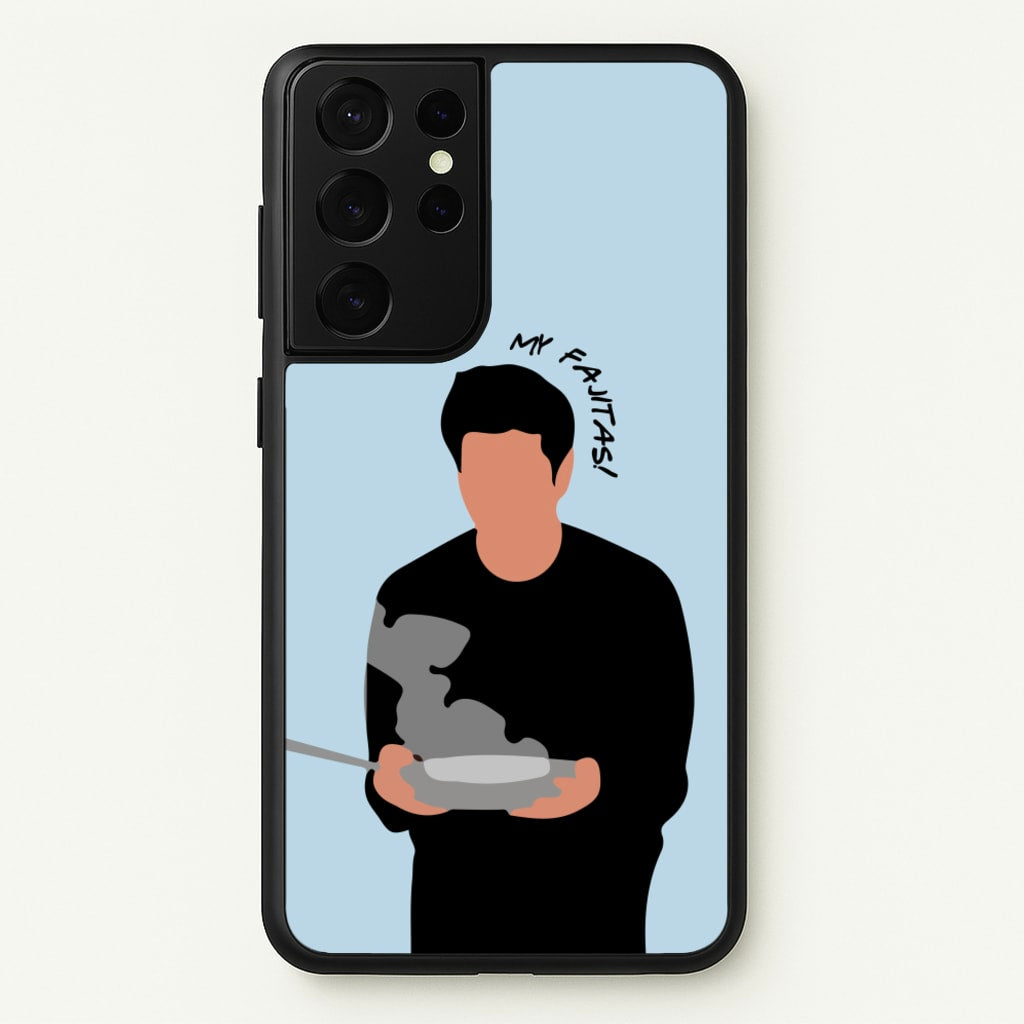 My Fajitas - Friends Phone Case for Galaxy S21 Ultra