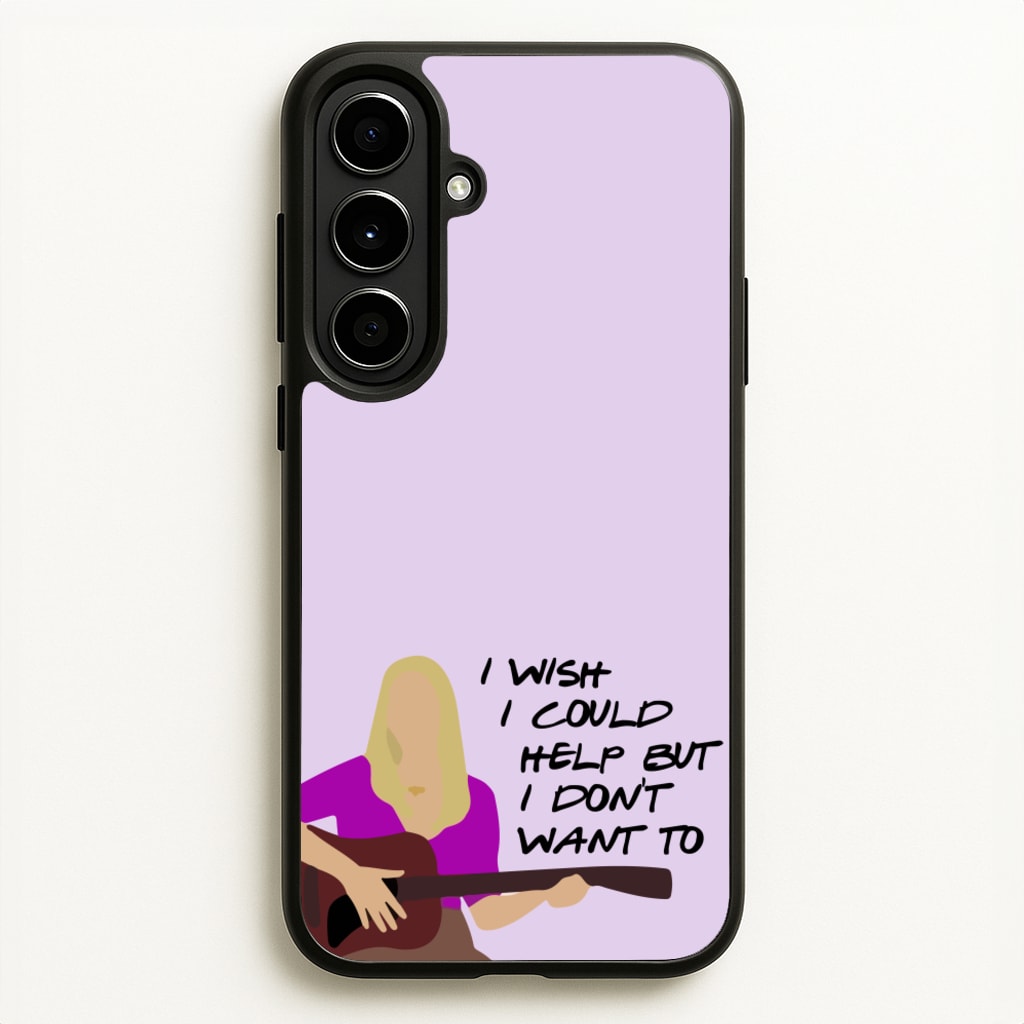I Wish I Could Help But I Don't Want To - Friends Phone Case for Galaxy A56