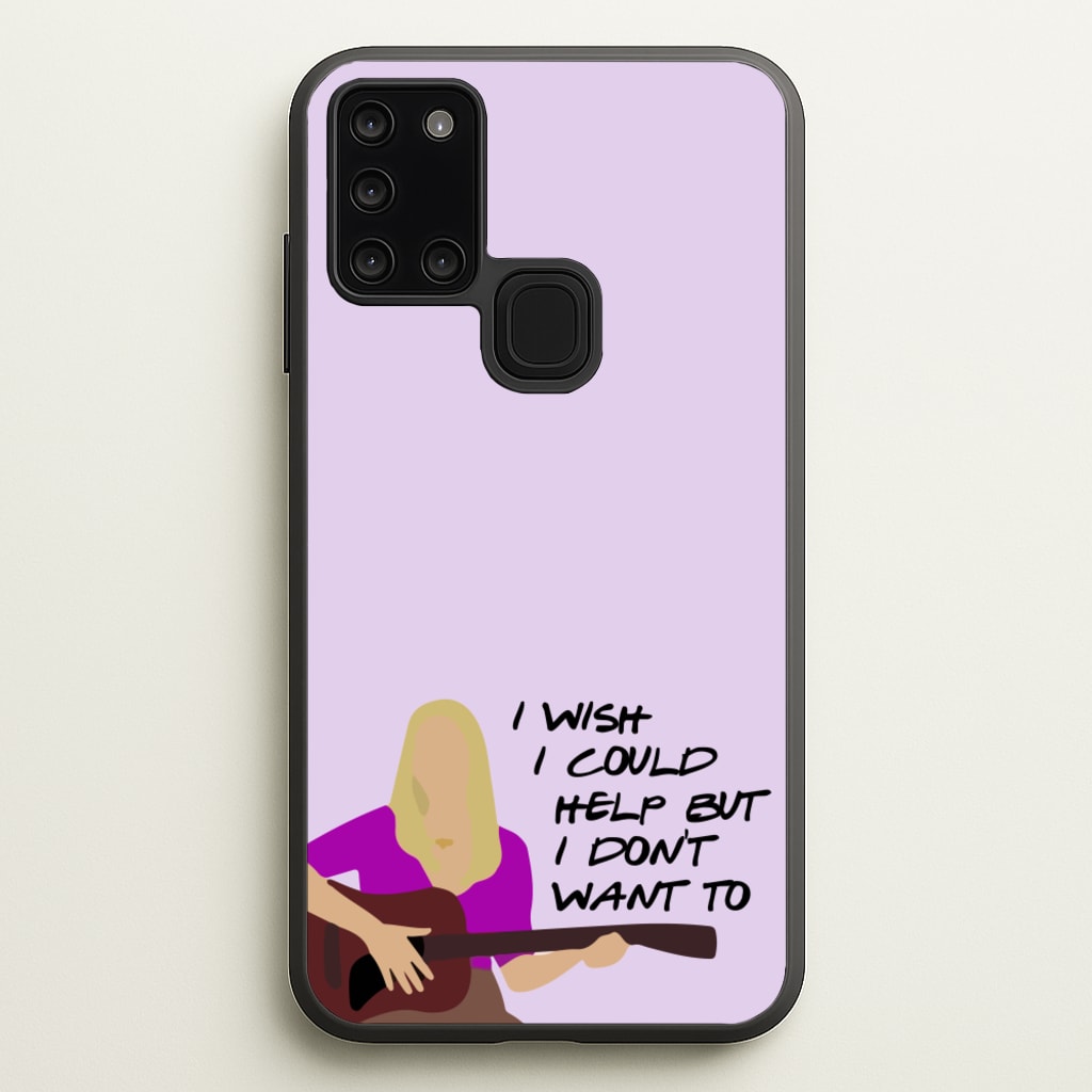 I Wish I Could Help But I Don't Want To - Friends Phone Case for Galaxy A21s