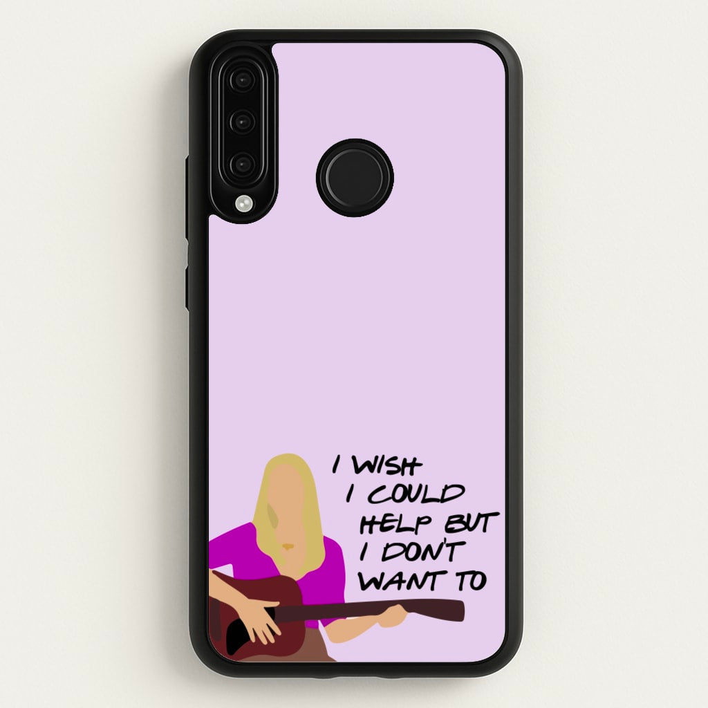 I Wish I Could Help But I Don't Want To - Friends Phone Case for Huawei P30 Lite