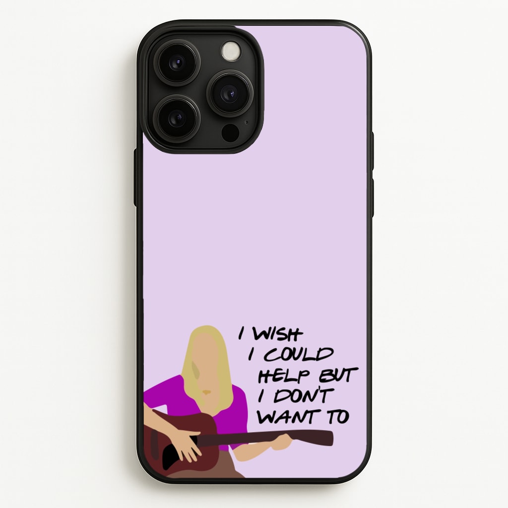 I Wish I Could Help But I Don't Want To - Friends Phone Case for iPhone 13 Pro Max