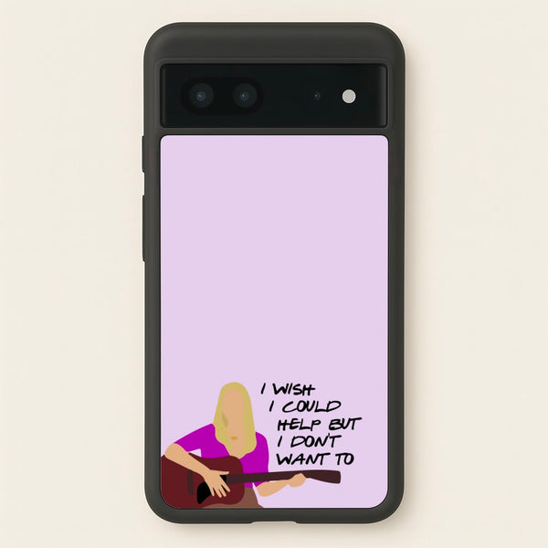 I Wish I Could Help But I Don't Want To - Friends Phone Case for Google Pixel 7