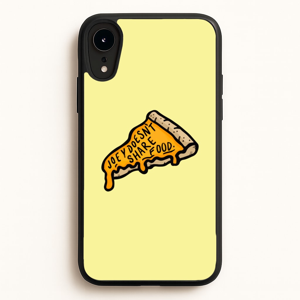 Joey Doesn't Share Food - Friends Phone Case for iPhone XR