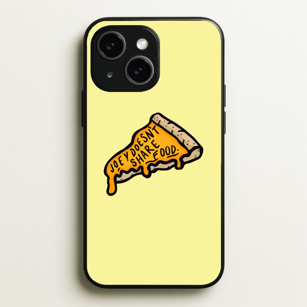 Joey Doesn't Share Food - Friends Phone Case for iPhone 15 Plus