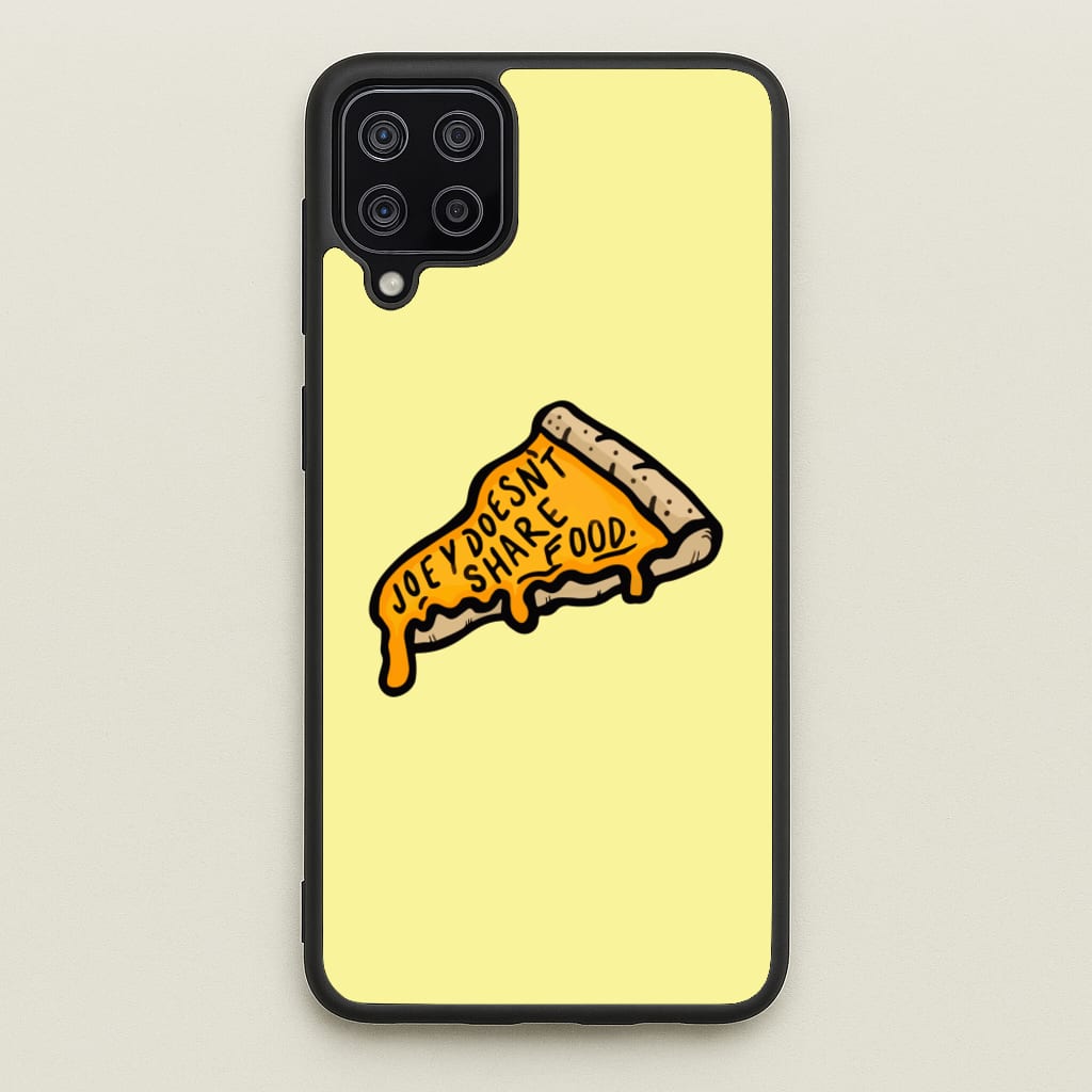 Joey Doesn't Share Food - Friends Phone Case for Galaxy A12