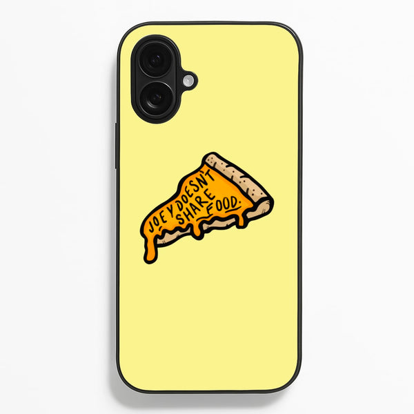 Joey Doesn't Share Food - Friends Phone Case for iPhone 16 Plus