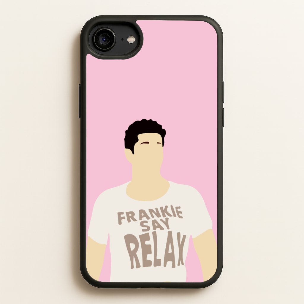 Frankie Say Relax - Friends Phone Case for iPhone 6 / 7 / 8 / SE