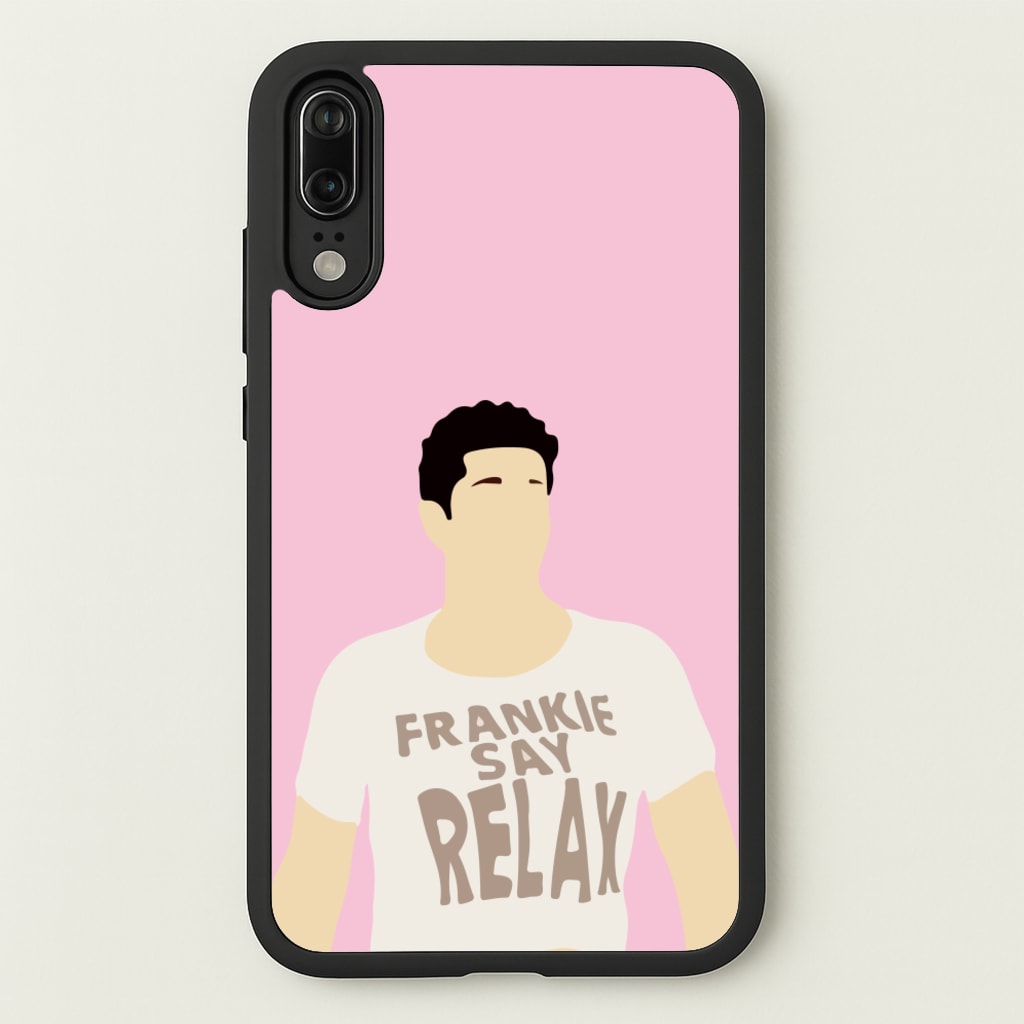 Frankie Say Relax - Friends Phone Case for Huawei P20