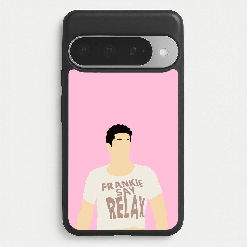Frankie Say Relax Phone Case for Google Pixel 10 Pro XL