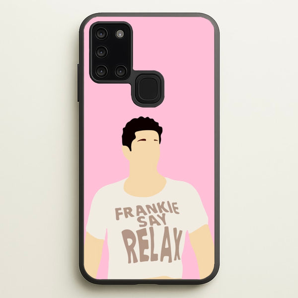 Frankie Say Relax - Friends Phone Case for Galaxy A21s
