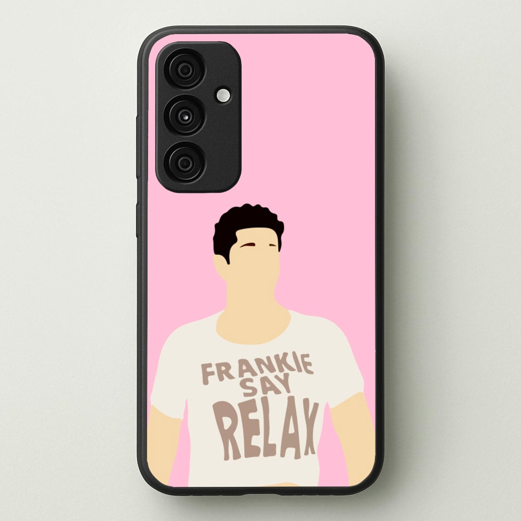 Frankie Say Relax - Friends Phone Case for Galaxy A55