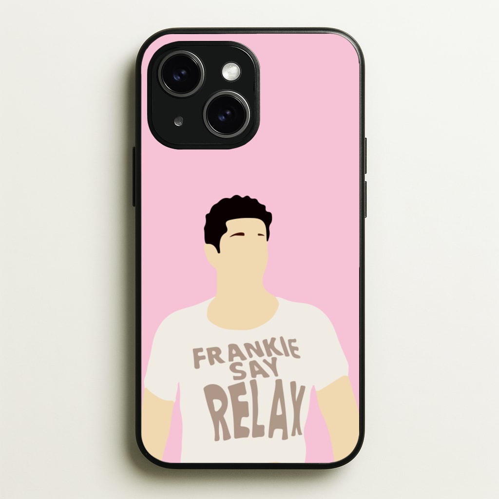 Frankie Say Relax - Friends Phone Case for iPhone 15