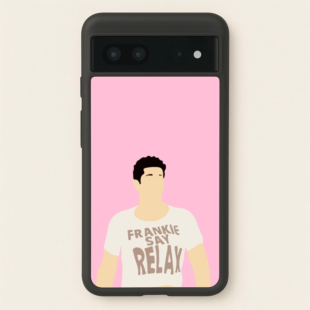 Frankie Say Relax - Friends Phone Case for Google Pixel 7