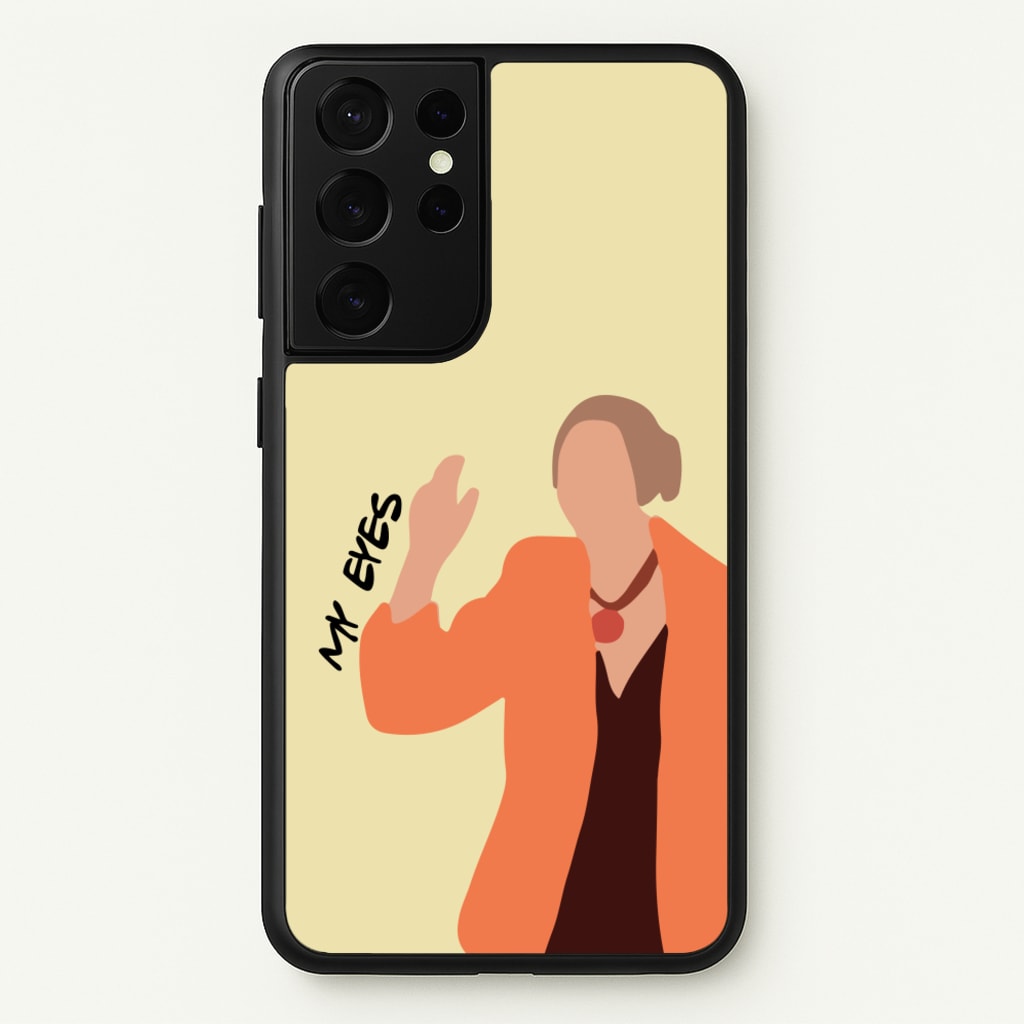 My Eyes - Friends Phone Case for Galaxy S21 Ultra