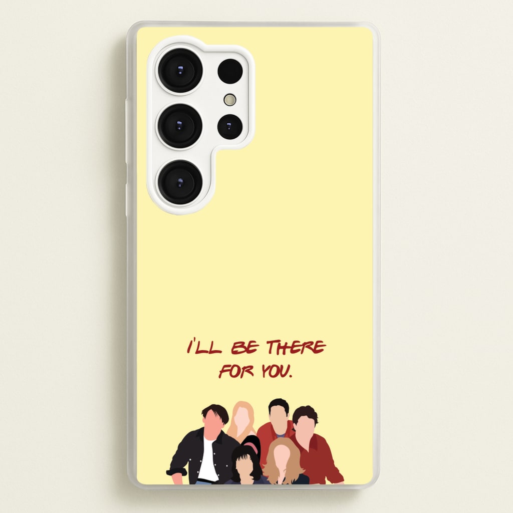 I'll Be There For You Cast - Friends Phone Case for Galaxy S25 Ultra