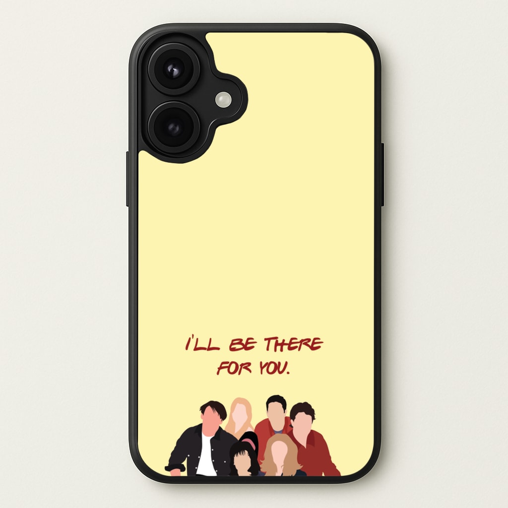 I'll Be There For You Cast Phone Case for iPhone 17