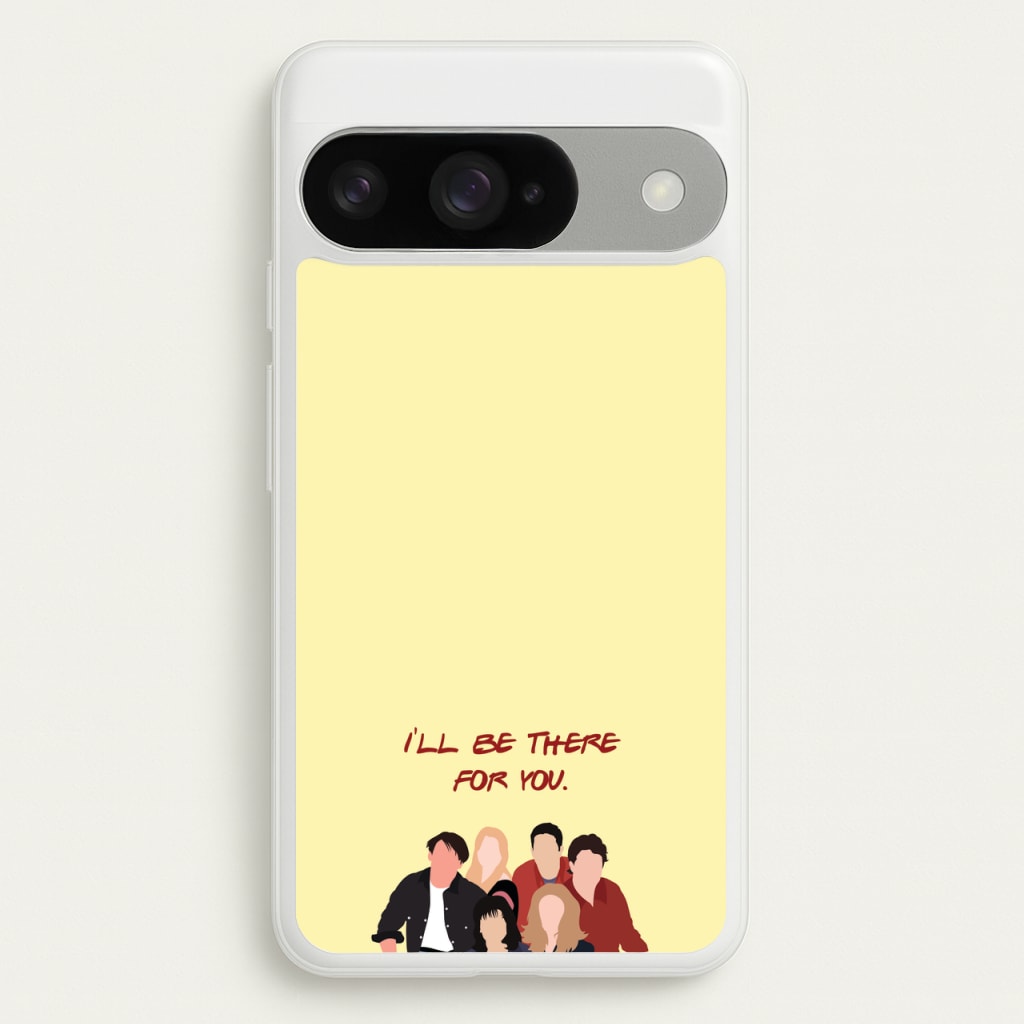 I'll Be There For You Cast Phone Case for Google Pixel 10 / 10 Pro