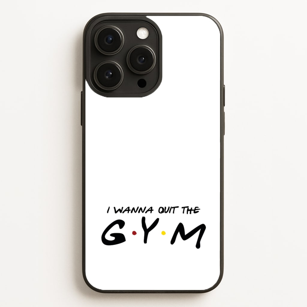I Wanna Quit The GYM - Friends Phone Case for iPhone 12 Pro Max