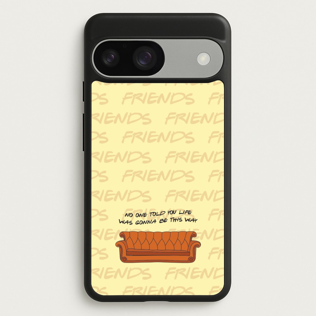 No One Told You Pattern - Friends Phone Case for Google Pixel 9 / 9 Pro