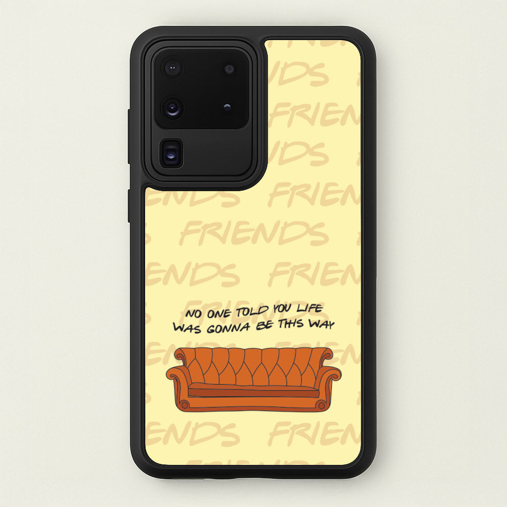 No One Told You Pattern - Friends Phone Case for Galaxy S20 Ultra