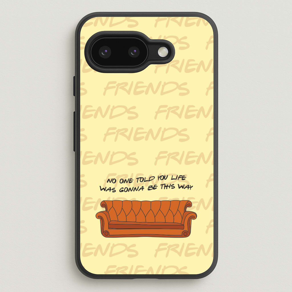 No One Told You Pattern - Friends Phone Case for Google Pixel 9a