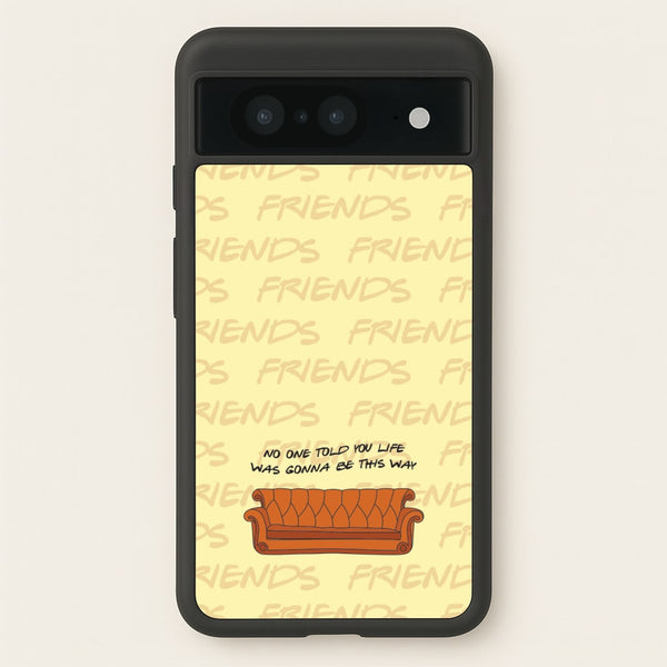 No One Told You Pattern - Friends Phone Case for Google Pixel 8