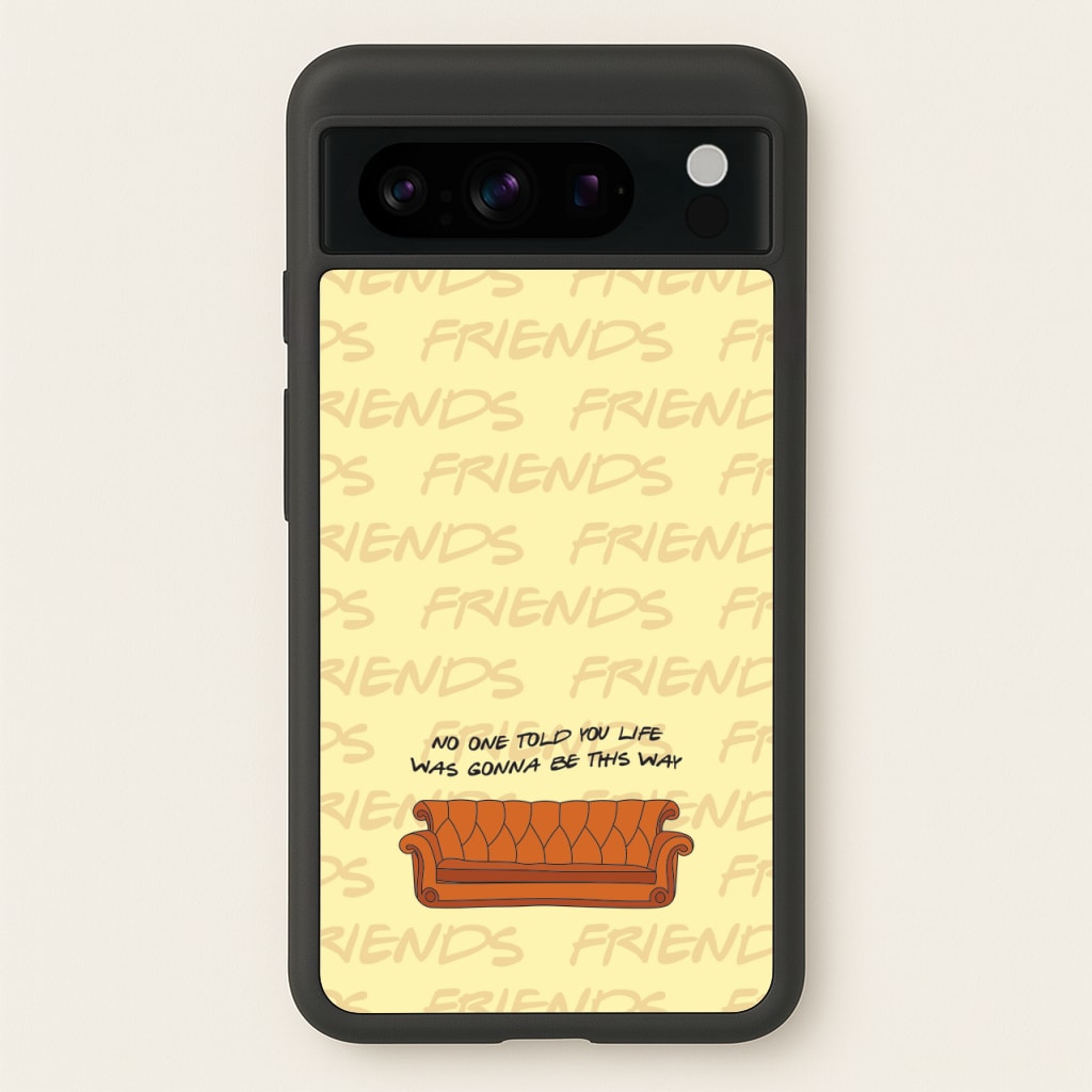 No One Told You Pattern - Friends Phone Case for Google Pixel 8 Pro
