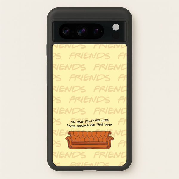 No One Told You Pattern - Friends Phone Case for Google Pixel 8 Pro