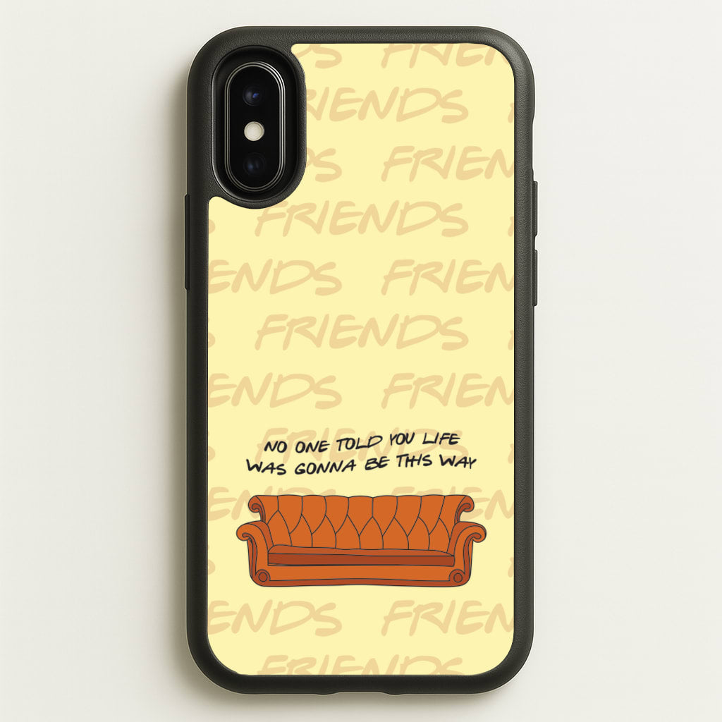 No One Told You Pattern - Friends Phone Case for iPhone X / XS