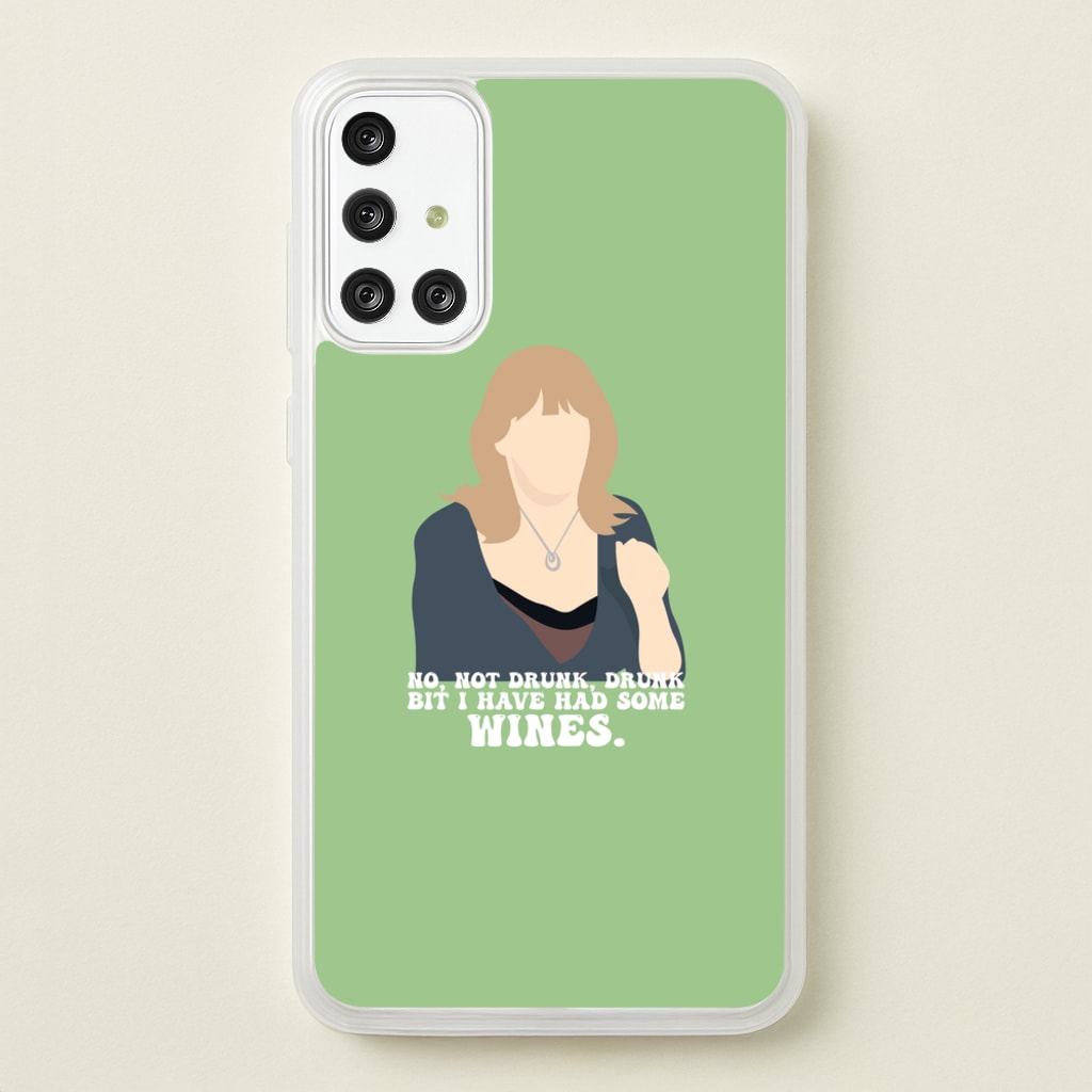 I Have Had Some Wines - Gavin And Stacey Phone Case for Galaxy A71