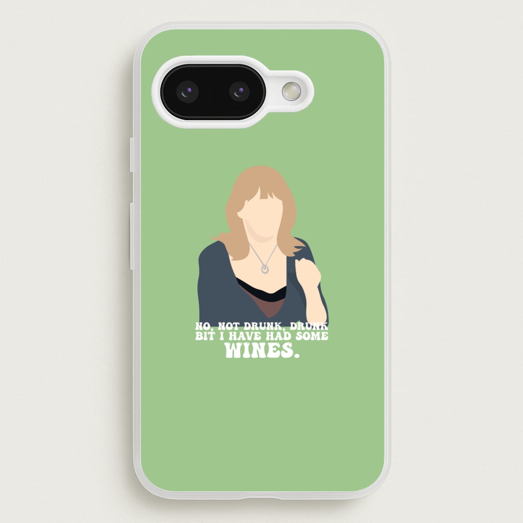 I Have Had Some Wines - Gavin And Stacey Phone Case for Google Pixel 9a