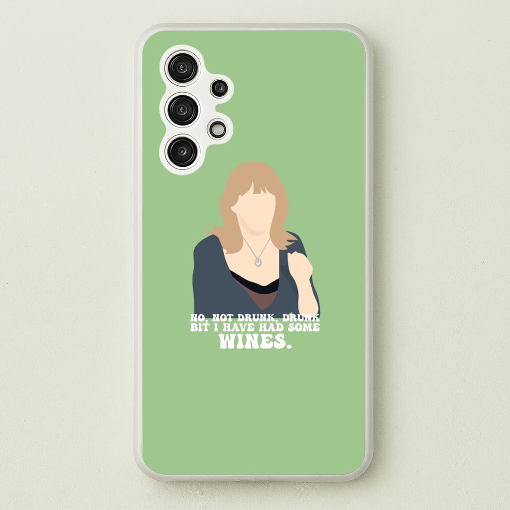 I Have Had Some Wines - Gavin And Stacey Phone Case for Galaxy A13