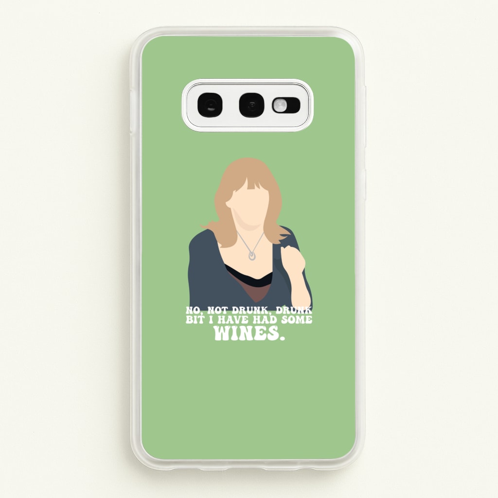 I Have Had Some Wines - Gavin And Stacey Phone Case for Galaxy S10e