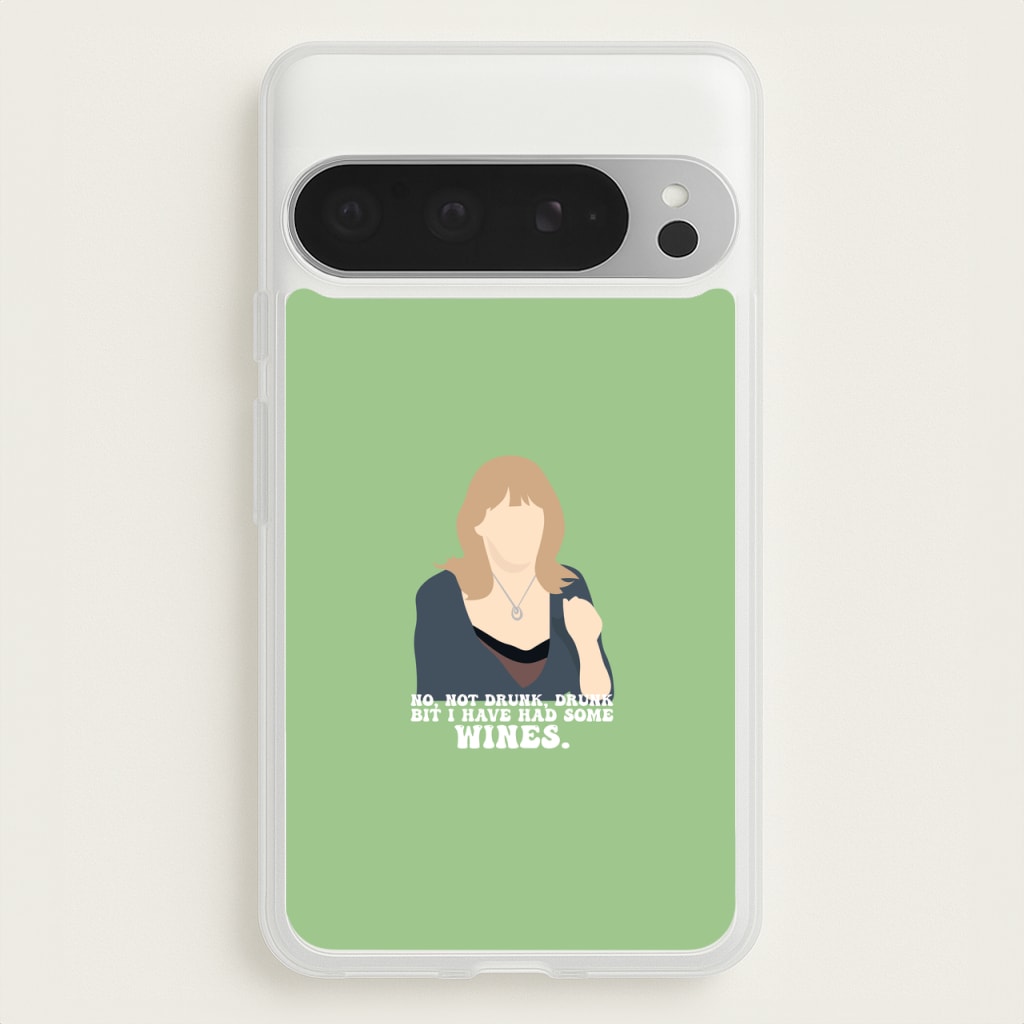 I Have Had Some Wines - Gavin And Stacey Phone Case for Google Pixel 9 Pro XL