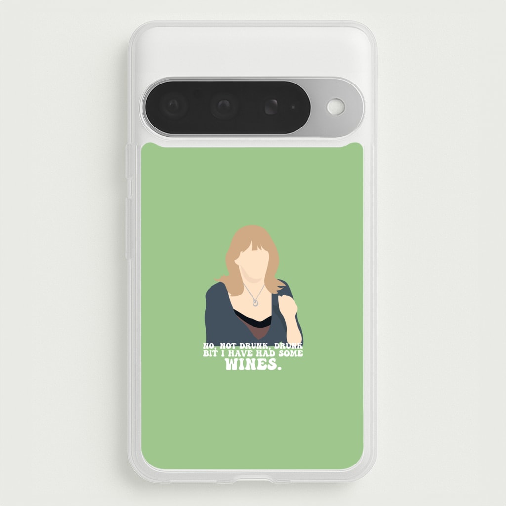 I Have Had Some Wines Phone Case for Google Pixel 10 Pro XL