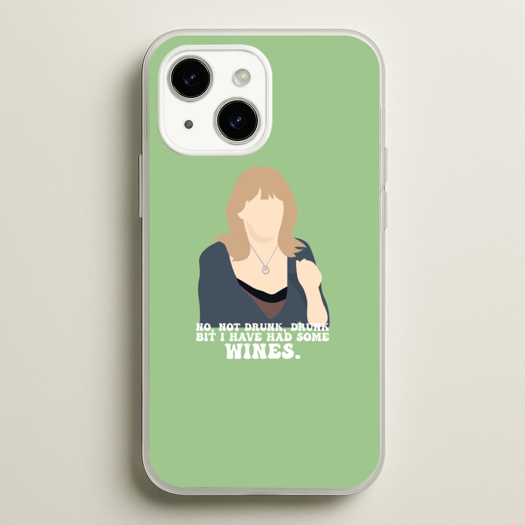 I Have Had Some Wines - Gavin And Stacey Phone Case for iPhone 15