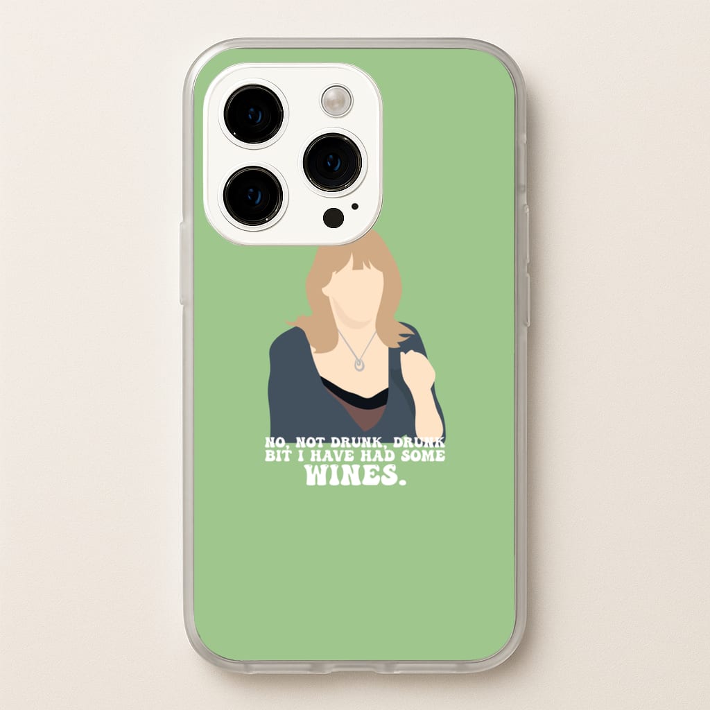 I Have Had Some Wines - Gavin And Stacey Phone Case for iPhone 15 Pro